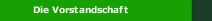 Die Vorstandschaft